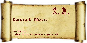 Koncsek Mózes névjegykártya